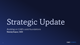 Strategic Update