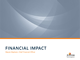 Financial Impact